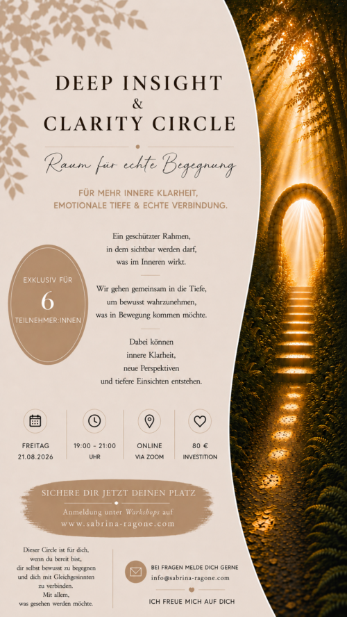 Deep Insight & Clarity Circle <span class="custom-nowrap">21.08.2026</span> <span class="custom-nowrap">19.00 - 21:00 Uhr</span>